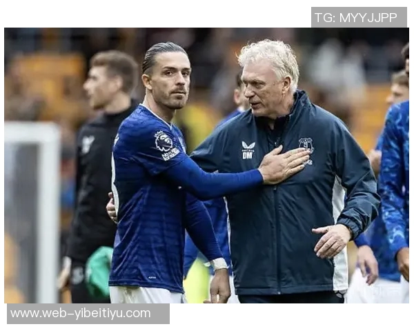 莫耶斯表示将基于年龄等因素重新评估曼城格拉利什的买断费用