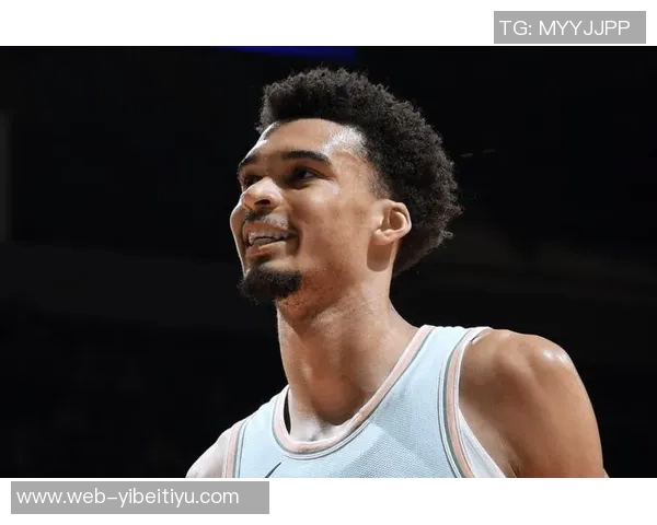 名记称文班亚马如外星人NBA近20年未见如此独特球员