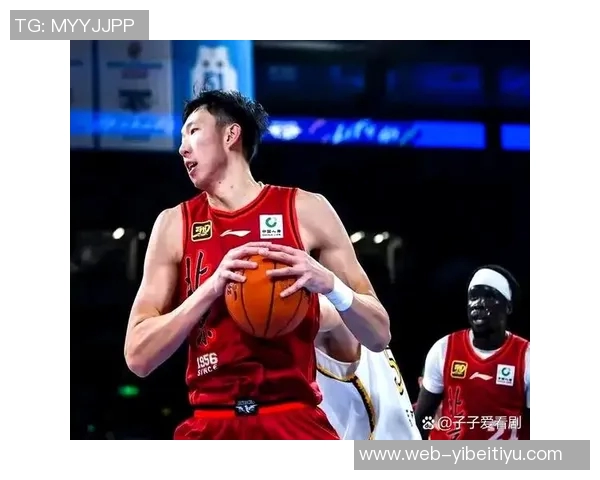 周琦22分钟内高效表现9中7砍下15分9板正负值惊人达到35